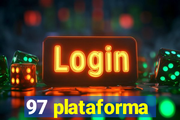 97 plataforma